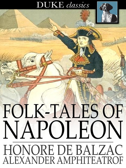 Title details for Folk-Tales of Napoleon by Honore de Balzac - Available